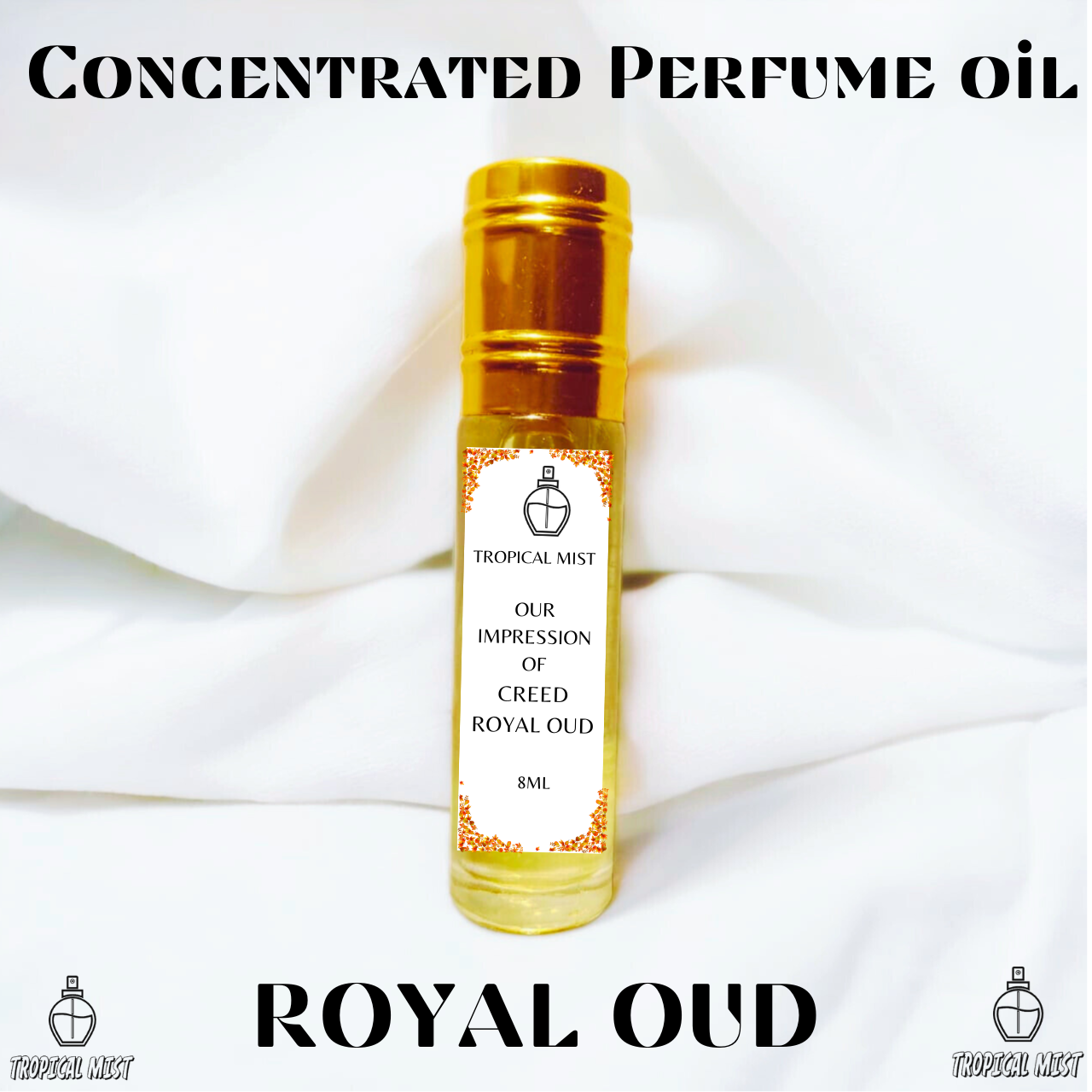Perfume Oil - Our Impression Of Royal Oud – Tropical Mist