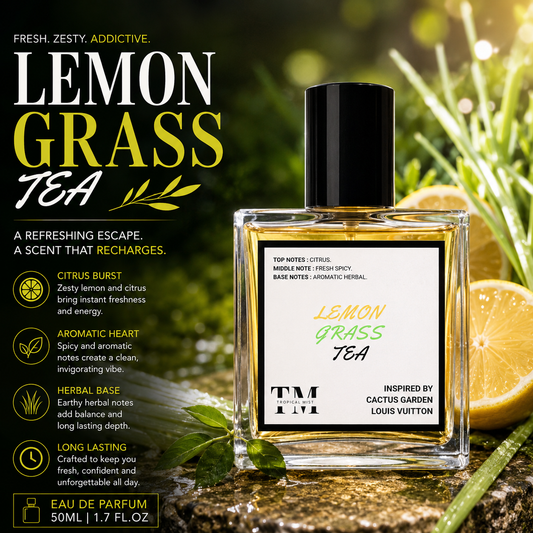 Lemon grass tea  - Inspired by Cactus Garden  Lv's
