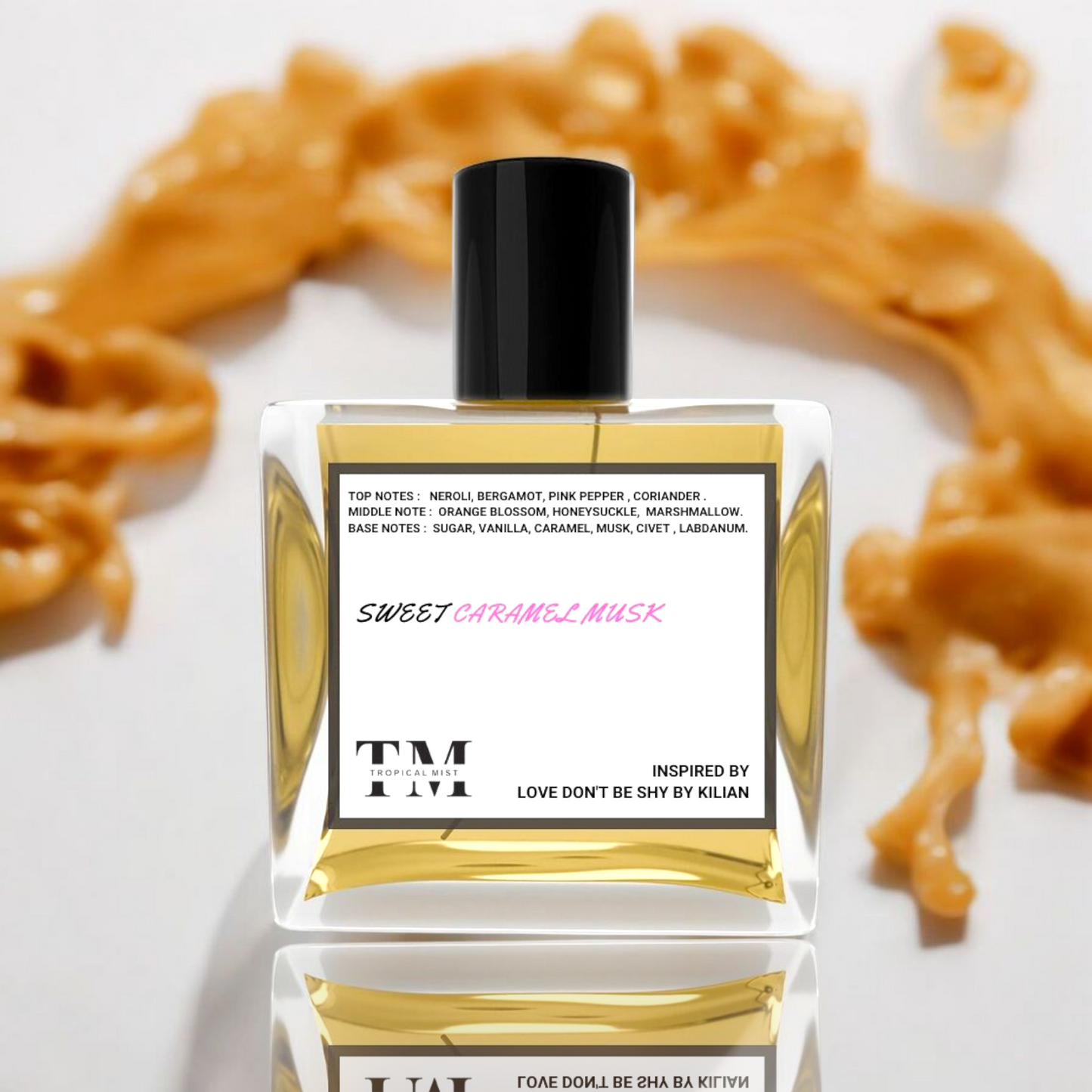 Sweet caramel musk- Inspired by Love Don't Be Shy By Kilian
