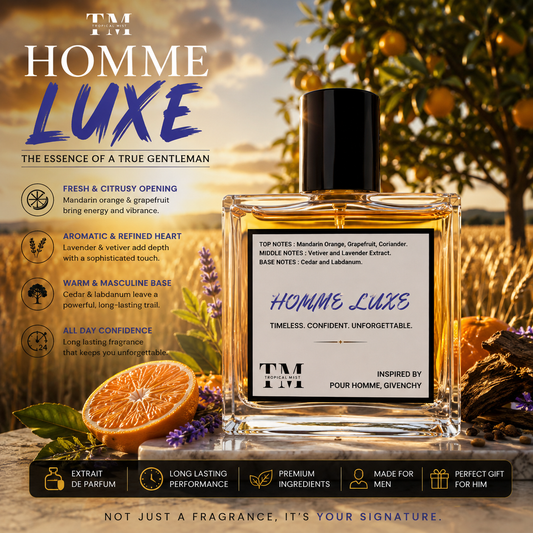Homme Luxe	- Inspired by Pour Homme, Givenchy