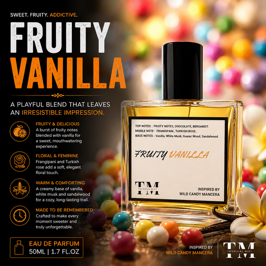 Fruity vanilla - Inspired by Wild Candy Mancera