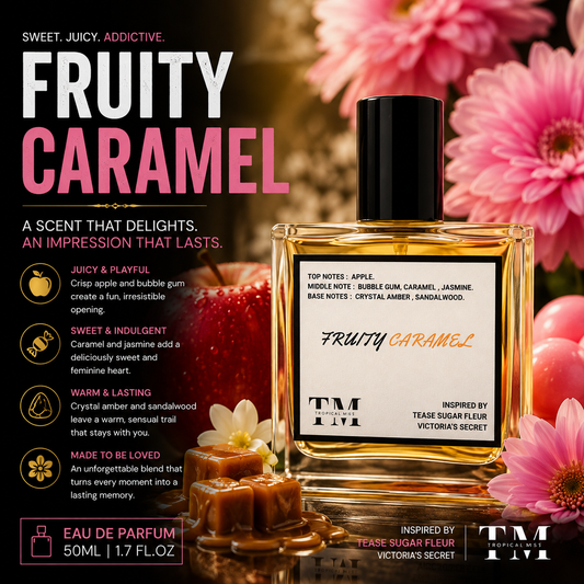 Fruity caramel - Inspired by Tease Sugar Fleur Vs