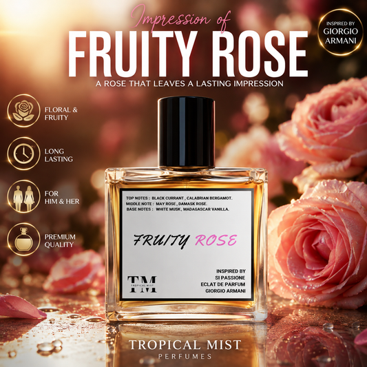 Fruity rose - Inspired by Si Passione Eclat De Parfum  Giorgio Armani